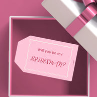 Male Bridesmaid - Will you be my bridesman? bag tag style DIY card PINK
