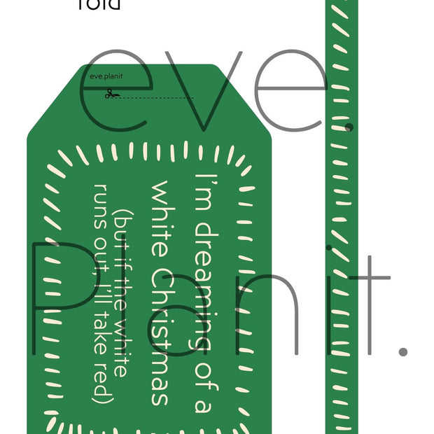 I'm Dreaming of a White Wine Christmas Wine Bottle DIY Tag (Green)