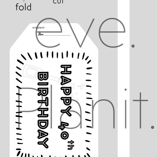 Happy 40th Birthday Baby Black&White Bottle DIY Tags