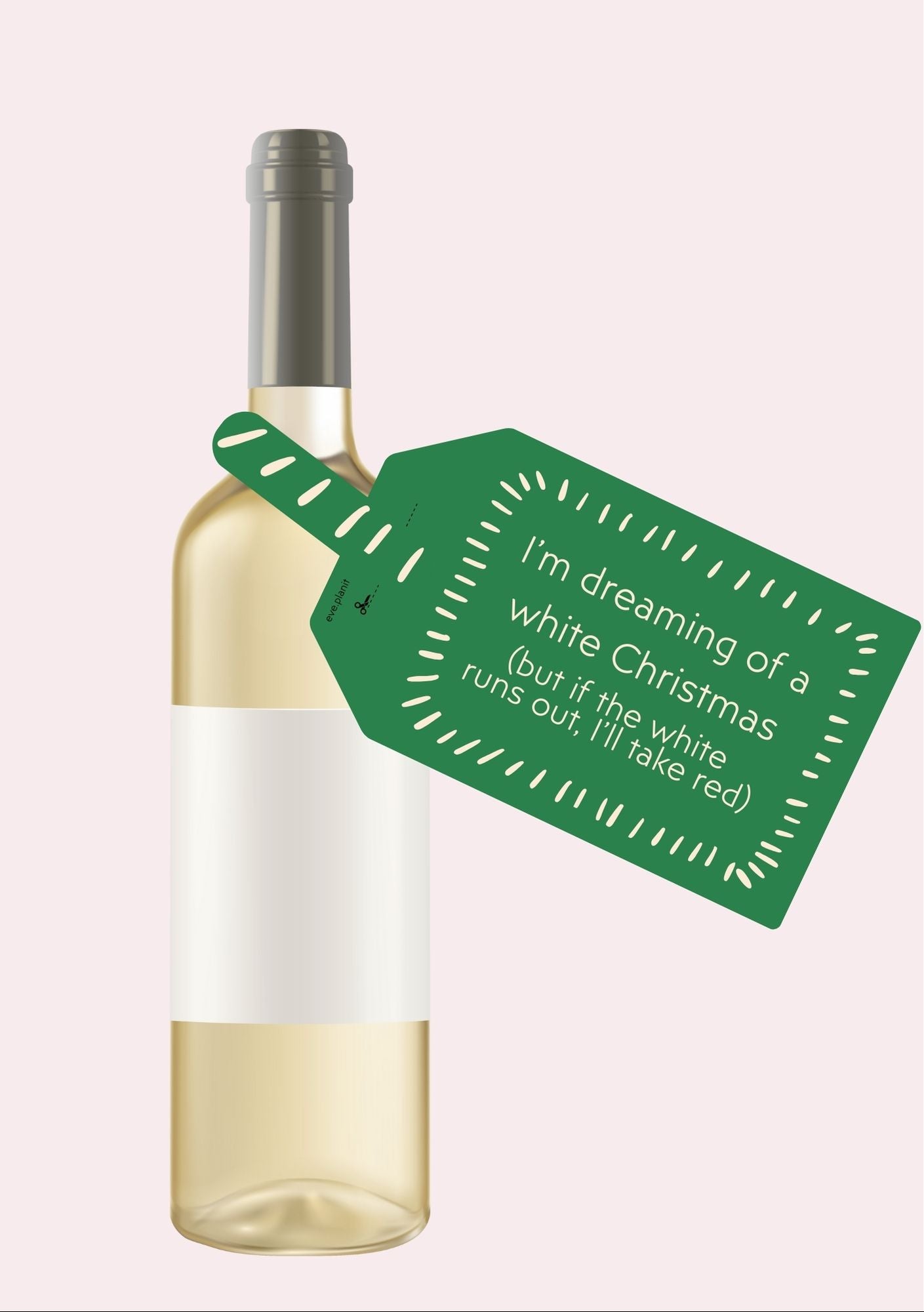 I'm Dreaming of a White Wine Christmas Wine Bottle DIY Tag (Green)