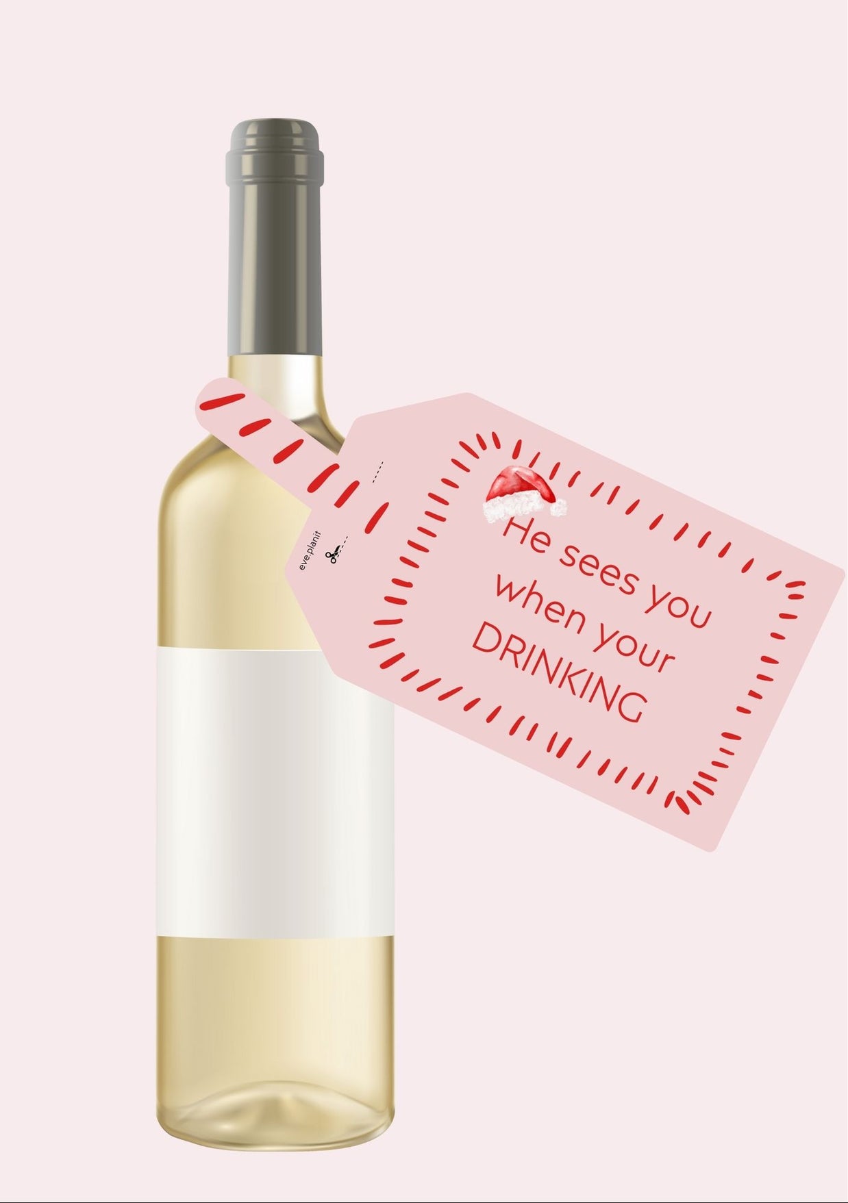 Christmas Wine Bottle DIY Tag (He sees you when you're drinking)